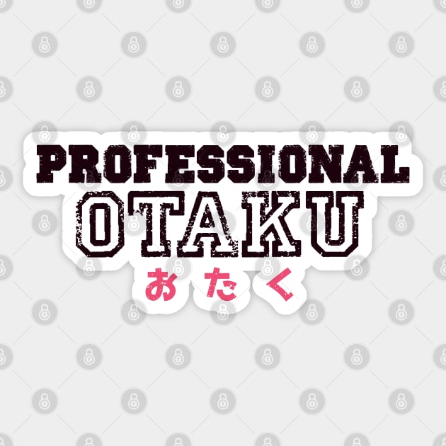 Professional Otaku Japanese Anime Fan Vintage Sticker by Issho Ni